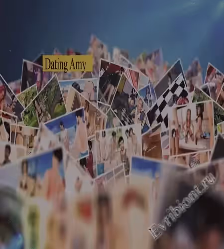 Свидание с Эми: Часть 1 / Dating Amy: Part 1