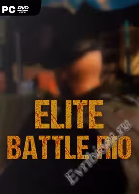 Элитная битва: Рио / Elite Battle: Rio (Лицензия)