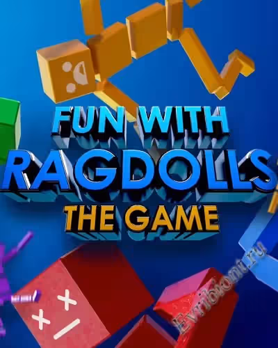 Веселье с Рэгдоллами: Игра / Fun with Ragdolls: The Game (Пиратка)