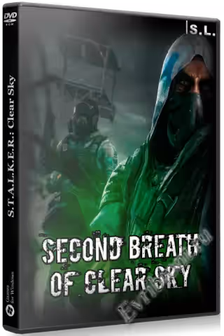 Сталкер Второе дыхание ясного неба / S.T.A.L.K.E.R Second Breath of Clear Sky (2019(RePack)