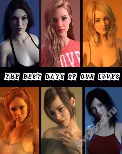 Лучшие дни нашей жизни / The Best Days Of Our Lives