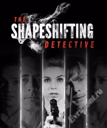 Детектив-оборотень / The Shapeshifting Detective (Лицензия)