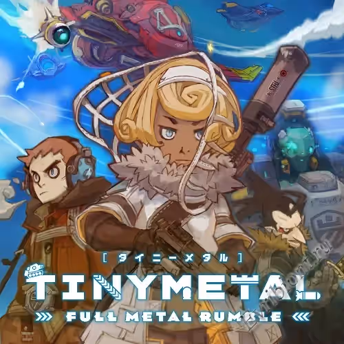 Крошечный метал: Цельнометаллический / TINY METAL: FULL METAL RUMBLE (Пиратка)