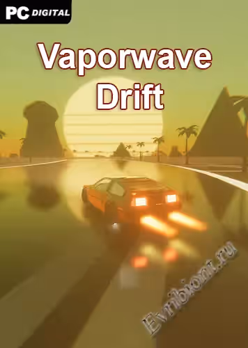 Пароволная дрейф / Vaporwave Drift (Лицензия)