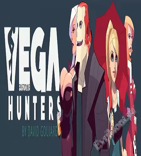 Вега Охотники / Vega Hunters