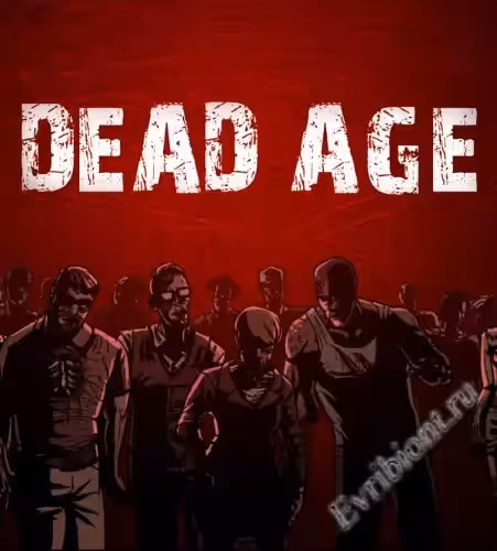 Мертвый век / Dead Age (Лицензия)