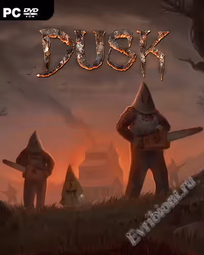 Сумерки / DUSK (Лицензия)