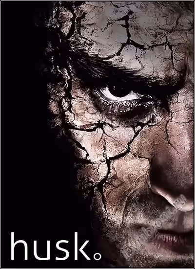 Шелуха / Husk (RePack)