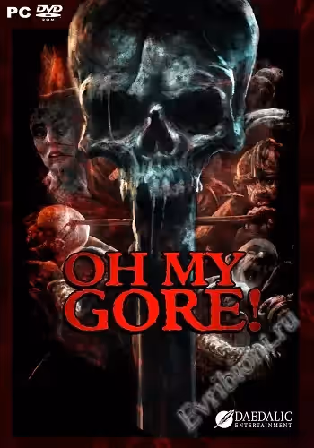 О, моя кровь! / Oh My Gore! (Лицензия)