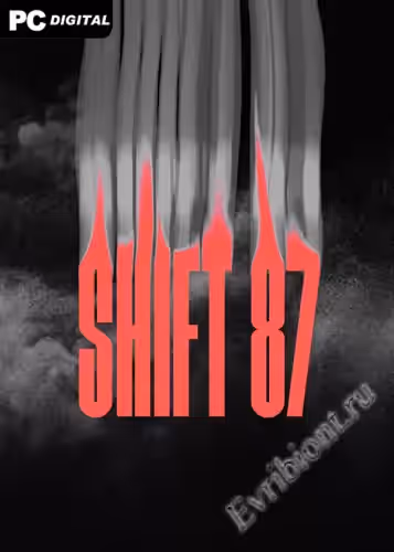 Смена 87 / Shift 87 (Лицензия)