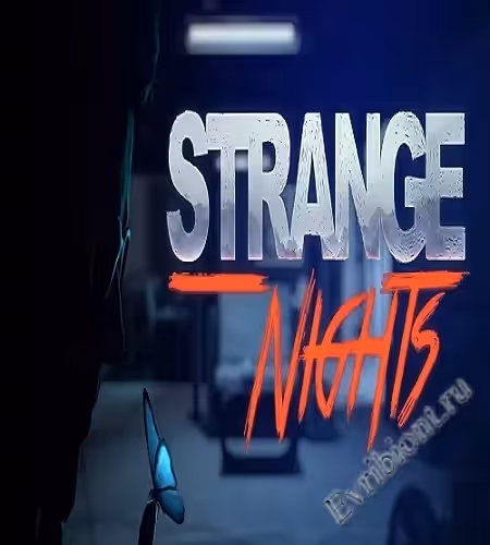 Странные ночи / Strange Nights