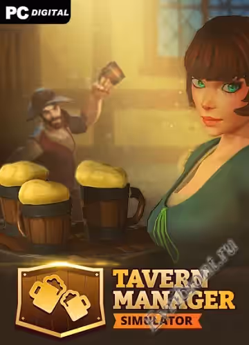 Симулятор менеджера таверны / Tavern Manager Simulator (Лицензия)