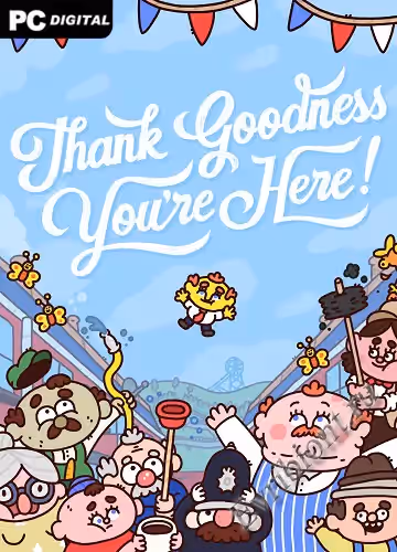 Слава богу, ты здесь! / Thank Goodness You're Here! (Лицензия)