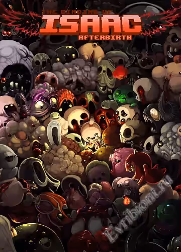 Связывание Исаака: Послед / The Binding of Isaac: Afterbirth (RePack)