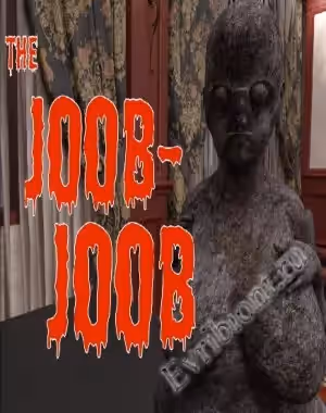 Джооб-Джоб / The Joob-Joob