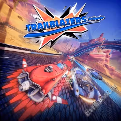 Первопроходцы / Trailblazers (Лицензия)