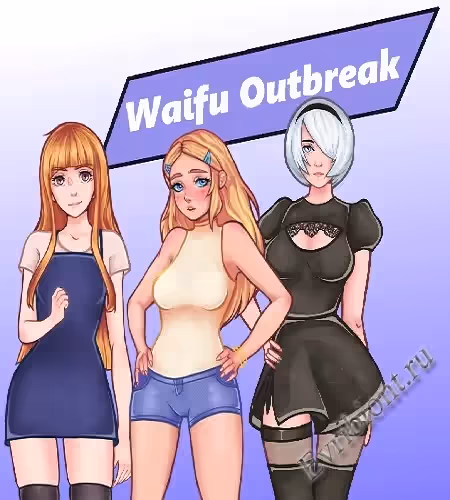 Вспышка Вайфу / Waifu Outbreak