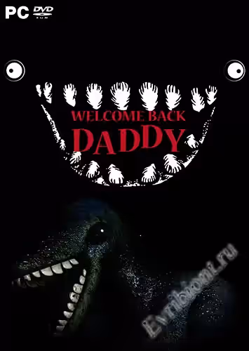 Добро пожаловать обратно, папочка! / Welcome Back Daddy (Лицензия)