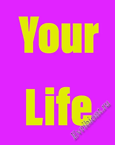Твоя жизнь / Yourlife