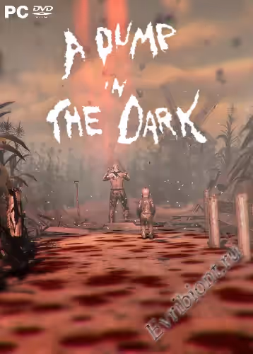 Свалку в темноте / A Dump in the Dark (Лицензия)