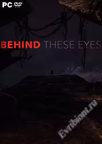 За этими глазами / Behind These Eyes (Лицензия)