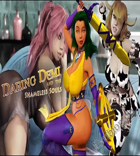 Дерзкая Деми и бесстыжие души / Daring Demi And The Shameless Souls