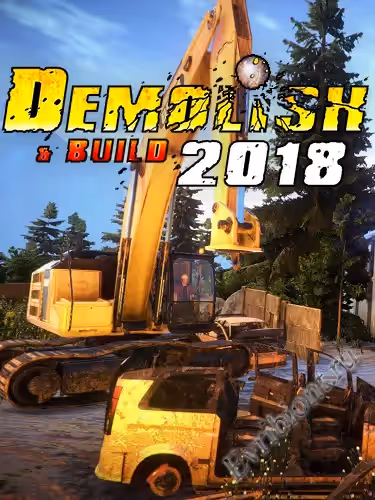 Снос и строительство 2018 / Demolish & Build 2018 (Лицензия)