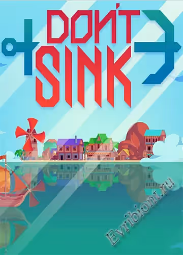 Не тонуть / Don't Sink (Пиратка)