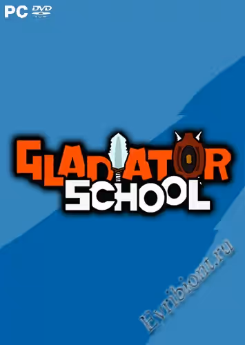 Школа Гладиаторов / Gladiator School (Лицензия)