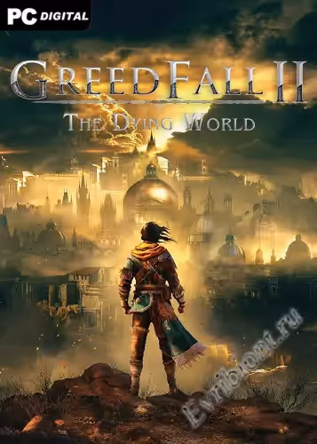 Падение жадности 2: Умирающий мир / GreedFall II: The Dying World