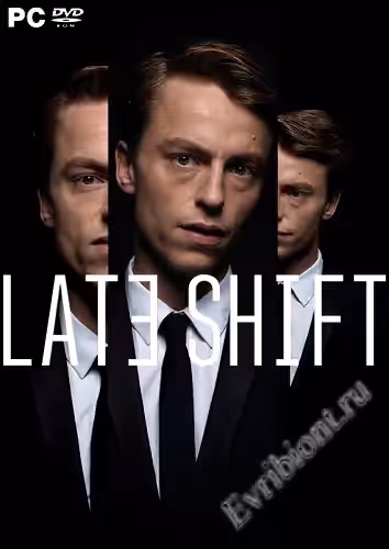 Поздняя смена / Late Shift (Repack)