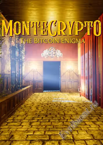 Монте-Крипто: загадка Биткойна / MonteCrypto: The Bitcoin Enigma (Лицензия)