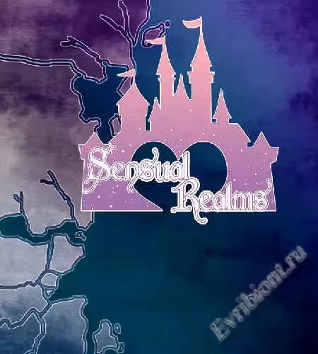 Чувственные сферы / Sensual Realms