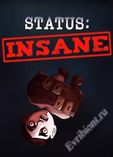 Статус: безумный / STATUS: INSANE (Лицензия)
