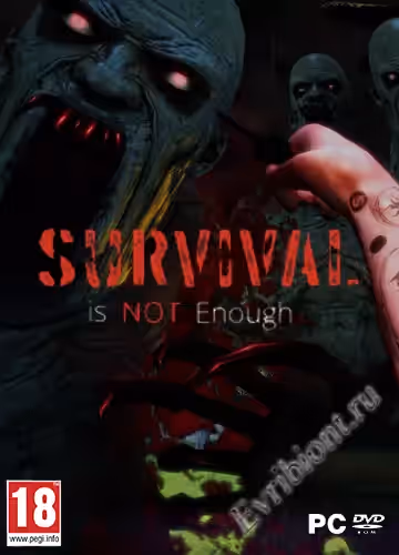 Выживание — это недостаточно / Survival Is Not Enough (Лицензия)