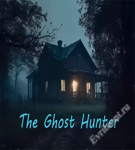 Охотник за привидениями / The Ghost Hunter