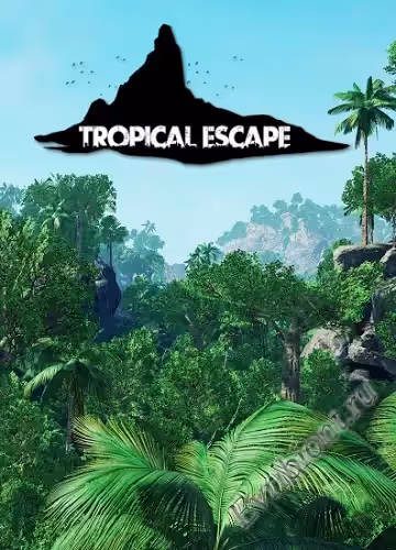 Тропический побег / Tropical Escape (Лицензия)