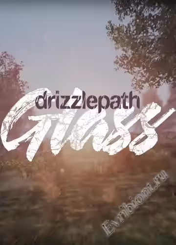 Дождевая дорожка: Стекло / Drizzlepath: Glass