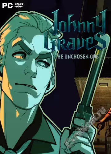 Джонни Грейвс - Неизбранный / Johnny Graves - The Unchosen One (Лицензия)