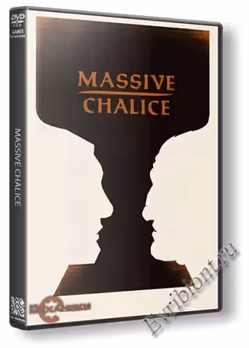 Массивная чаша / Massive Chalice (Repack)