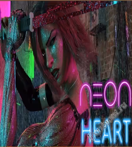 Неоновое Сердце / Neon Heart