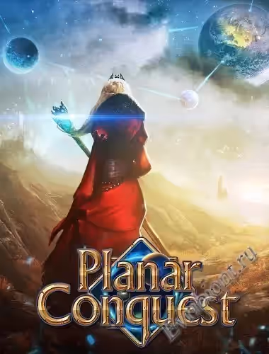 Планарное завоевание / Planar Conquest