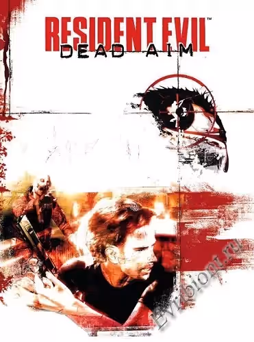 Обитель зла: Мертвая цель / Resident Evil: Dead Aim (RePack)
