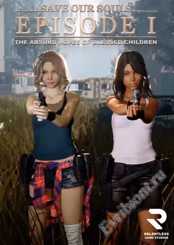 Спасите наши души - Эпизод 1 / Save Our Souls - Episode 1