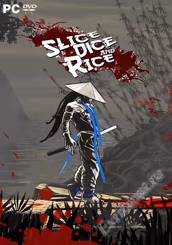 Нарезка, кубики и рисс / Slice, Dice & Rice (Лицензия)