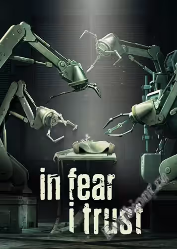 В страхе, которому я доверяю: Эпизоды 1–4 / In Fear I Trust: Episodes 1-4
