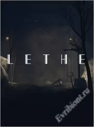 Лета - Эпизод первый / Lethe - Episode One