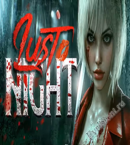 Ночь похоти / Lust Night