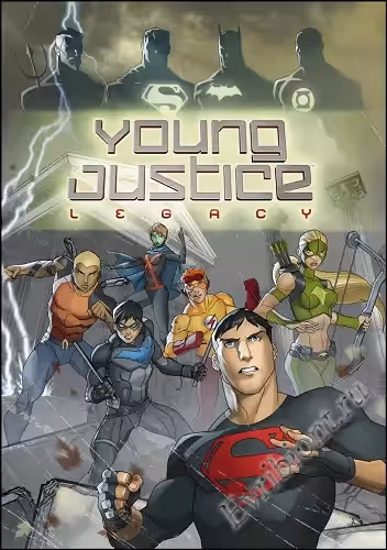 Молодое правосудие: Наследие / Young Justice: Legacy (RePack)