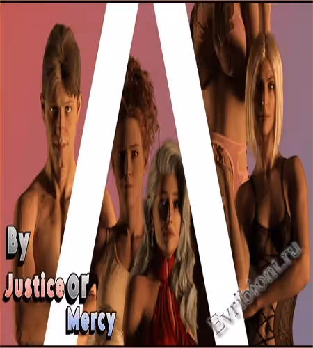 По справедливости или милосердию / By Justice Or Mercy